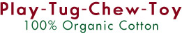 Play Tug Chew Toy, 100% Organic Cotton